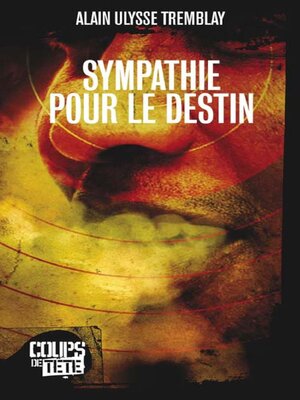 cover image of Sympathie pour le destin